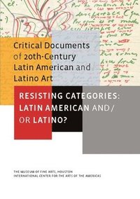 bokomslag Resisting Categories: Latin American and/or Latino?