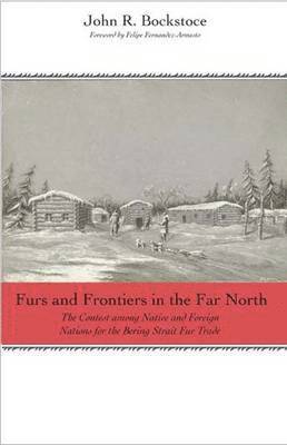 bokomslag Furs and Frontiers in the Far North