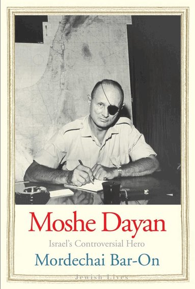 Mordechai Bar-On - Moshe Dayan, Inbunden