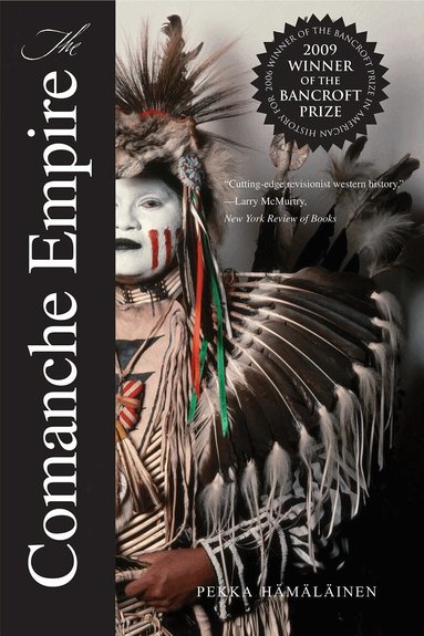 Pekka Hamalainen - Comanche Empire, Häftad