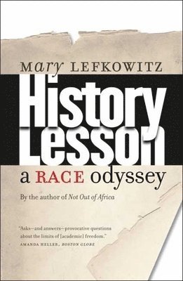 bokomslag History Lesson: A Race Odyssey