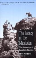 bokomslag The Legacy of the Mastodon