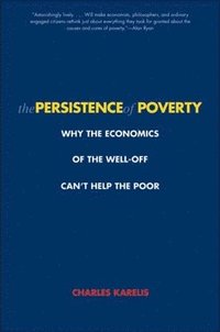 bokomslag The Persistence of Poverty