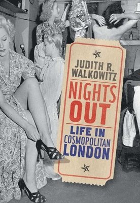Judith Walkowitz - Nights Out, Inbunden