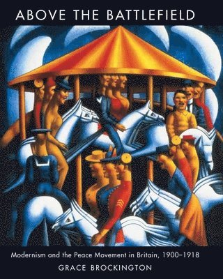 Grace Brockington - Above the Battlefield, Inbunden