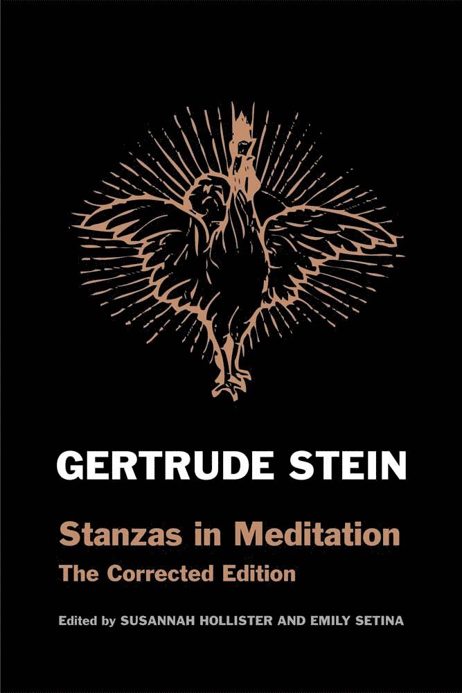 Gertrude Stein, Susannah Hollister, Emily Setina - Stanzas in Meditation, Häftad