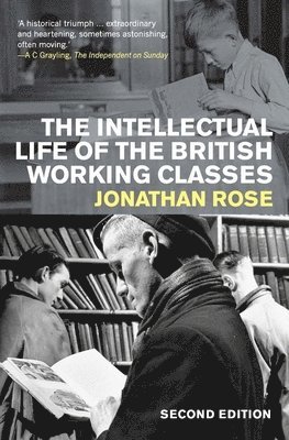 The Intellectual Life of the British Working Classes 1