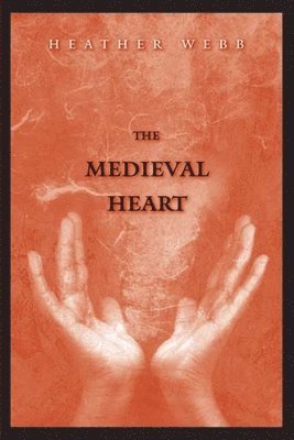 Heather Webb - Medieval Heart, Inbunden