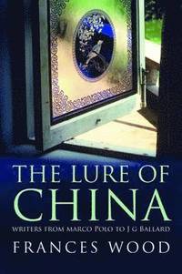 bokomslag The Lure of China