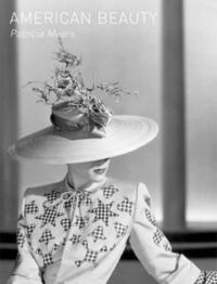 bokomslag American Beauty: Aesthetics and Innovation in Fashion
