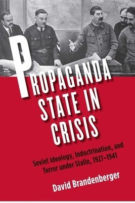 bokomslag Propaganda State in Crisis