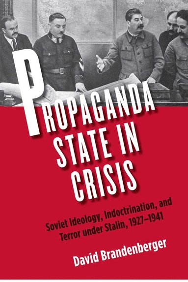 bokomslag Propaganda State in Crisis