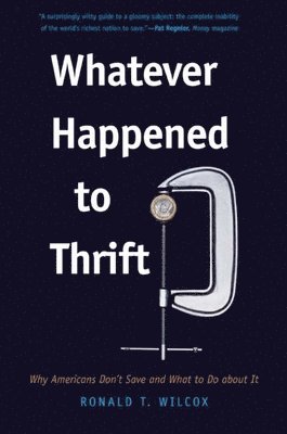 Whatever Happened to Thrift? 1