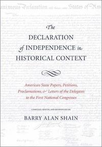 bokomslag The Declaration of Independence in Historical Context