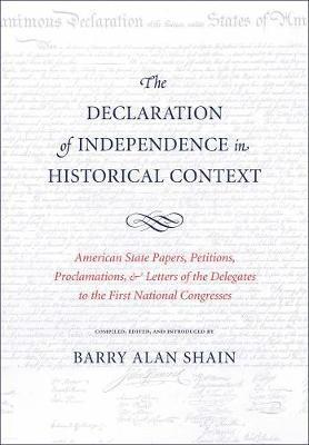 The Declaration of Independence in Historical Context 1