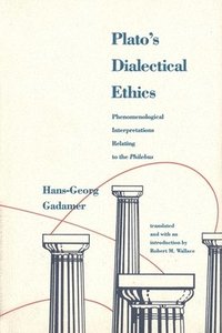 bokomslag Plato's Dialectical Ethics