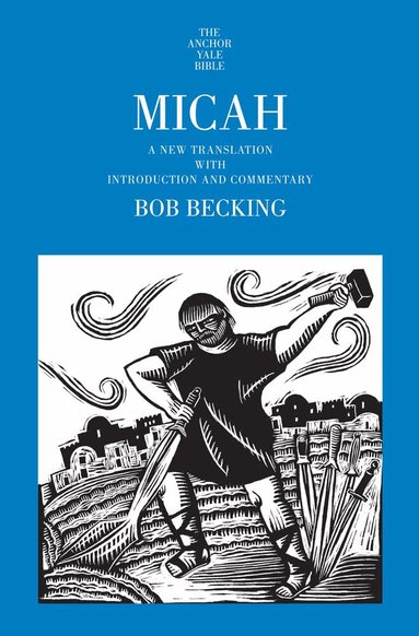 Bob Becking - Micah, Inbunden