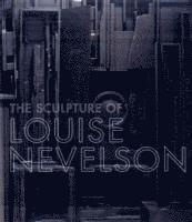 bokomslag The Sculpture of Louise Nevelson