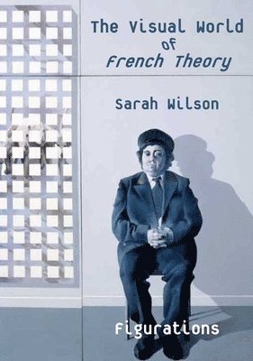 The Visual World of French Theory 1