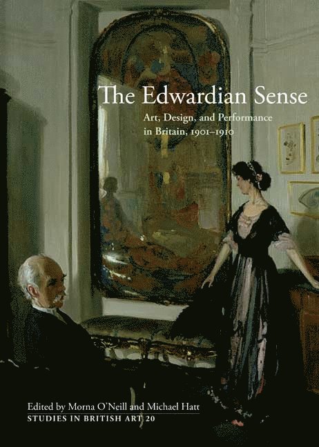 Morna O'Neill, Michael Hatt - Edwardian Sense, Inbunden