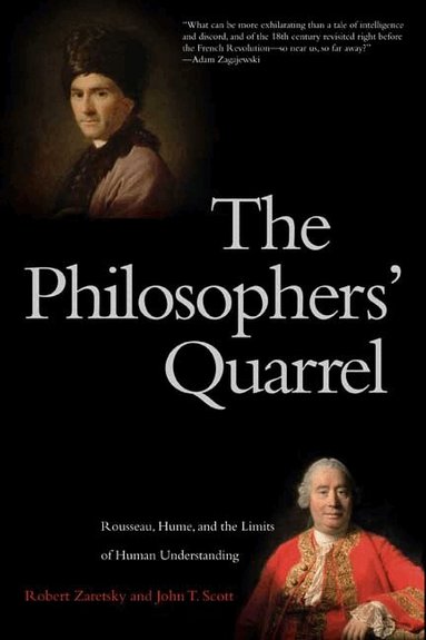 Robert Zaretsky, John T. Scott - Philosophers' Quarrel, Häftad