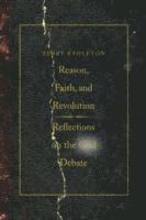 bokomslag Reason, Faith, and Revolution