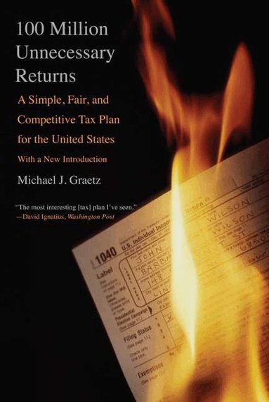 Michael J. Graetz - 100 Million Unnecessary Returns, Häftad