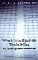 What Intelligence Tests Miss 1