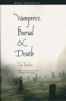 bokomslag Vampires, Burial, and Death