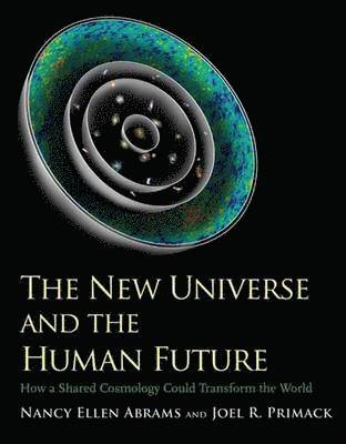 The New Universe and the Human Future 1