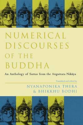 Nyanaponika Thera, Bhikkhu Bodhi - Numerical Discourses of the Buddha, Häftad