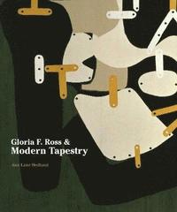 bokomslag Gloria F. Ross and Modern Tapestry