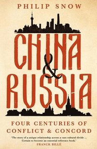 bokomslag China and Russia
