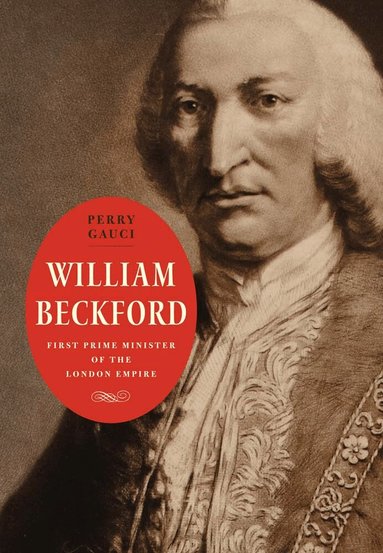 Perry Gauci - William Beckford, Inbunden