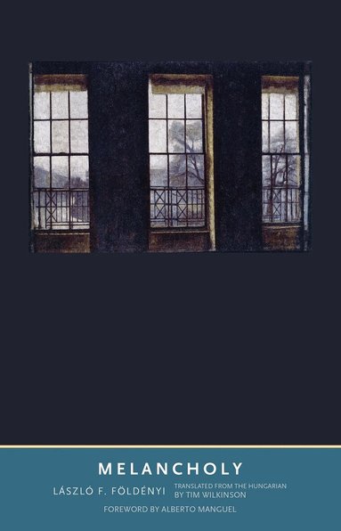 Laszlo F. Foldenyi - Melancholy, Inbunden