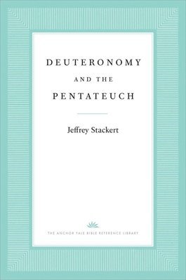 Deuteronomy and the Pentateuch 1