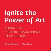bokomslag Ignite the Power of Art: Advancing Visitor Engagement in Museums