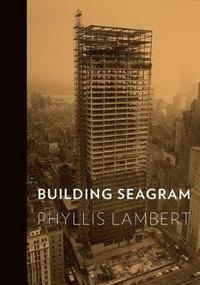 bokomslag Building Seagram