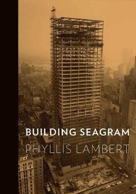 Building Seagram 1