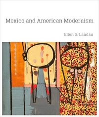 bokomslag Mexico and American Modernism