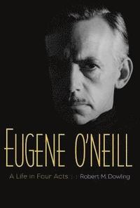 bokomslag Eugene O'Neill