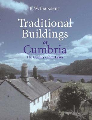 Traditional Buildings of Cumbria 1