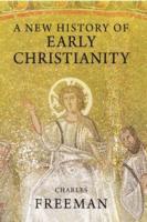 bokomslag A New History of Early Christianity