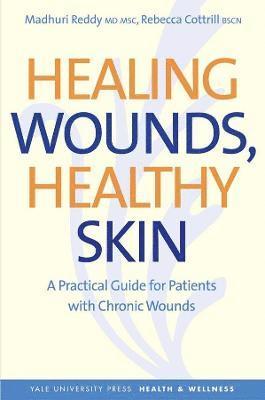 Healing Wounds, Healthy Skin 1