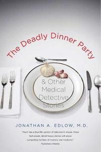 bokomslag The Deadly Dinner Party