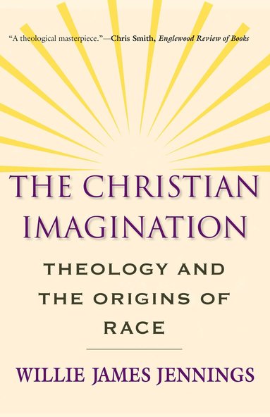 Willie James Jennings - Christian Imagination, Häftad