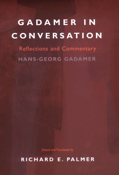 Hans-Georg Gadamer - Gadamer in Conversation, Häftad