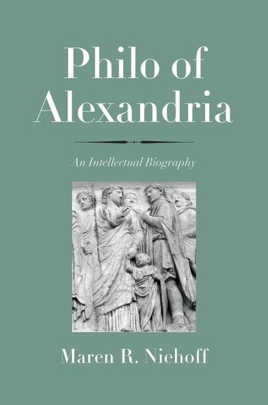 Maren R. Niehoff - Philo of Alexandria, Inbunden
