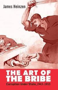 bokomslag Art of the Bribe