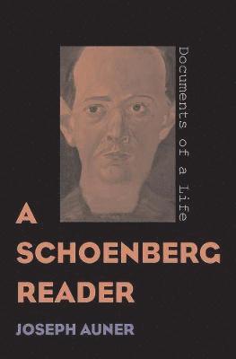 Joseph Auner - Schoenberg Reader, Häftad